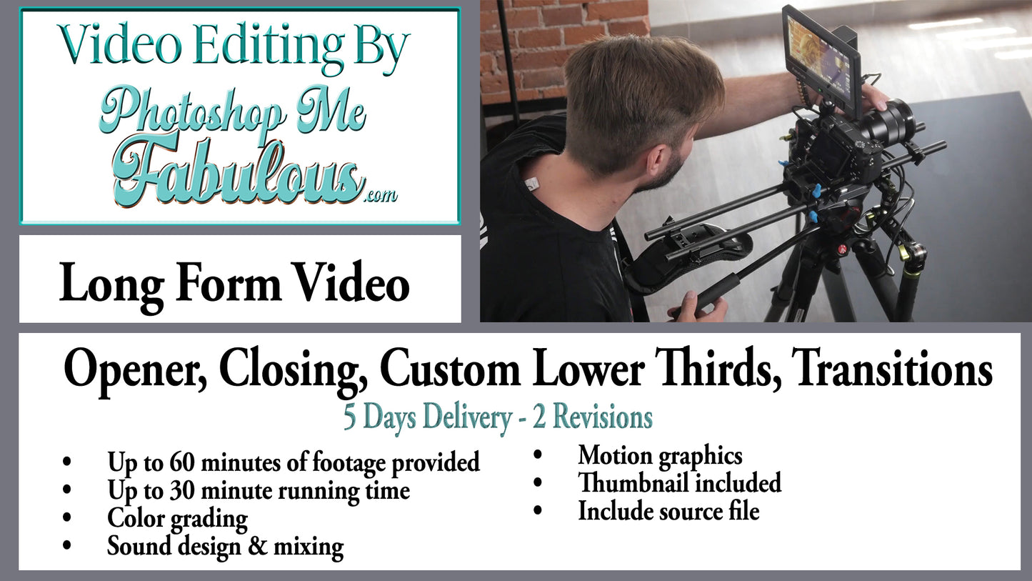 Long Form - Video Production